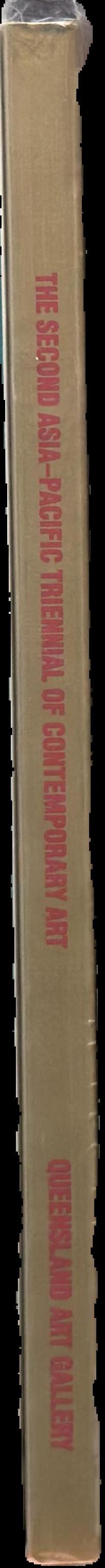 The second Asia-Pacific Triennial of Contemporary Art : Brisbane, Australia 1996 live spine