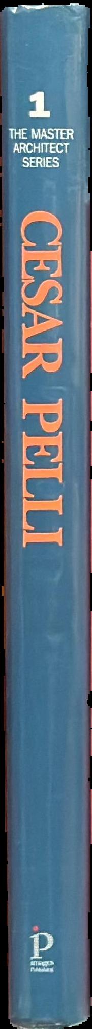 Cesar Pelli : selected and current works live spine