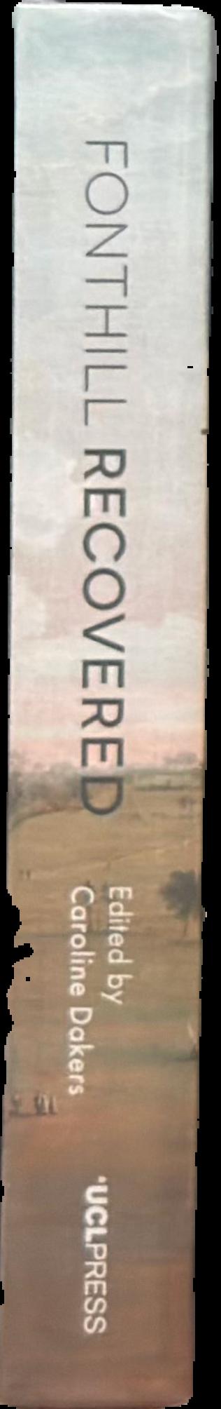 Fonthill recovered : a cultural history live spine