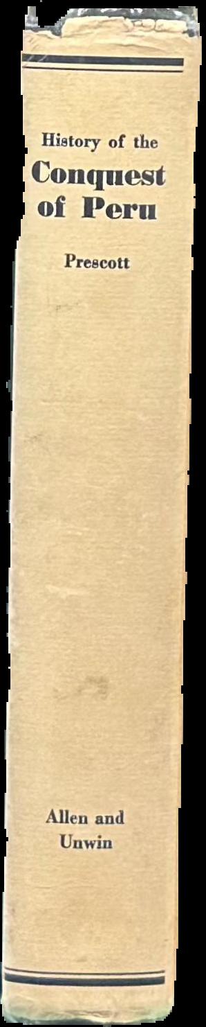 History of the conquest of Mexico : with a preliminary view of ancient Mexican civilization and the life of the conqueror Hernando Cortez live spine