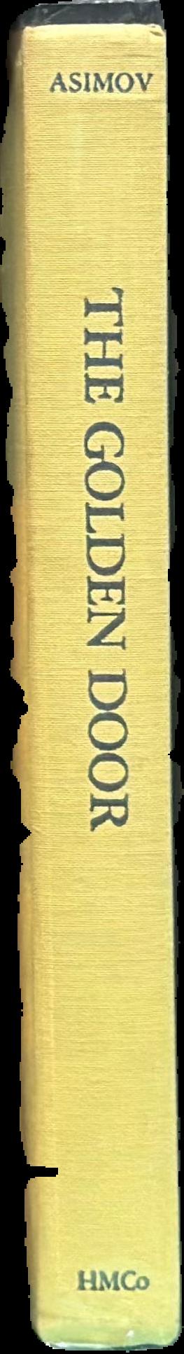 The golden door : the United States from 1865 to 1918 live spine