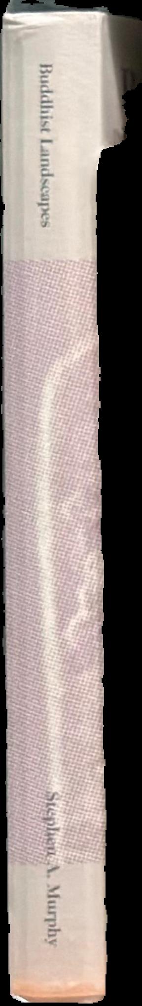 Buddhist landscapes : art and archaeology of the Khorat Plateau, 7th to 11th centuries live spine