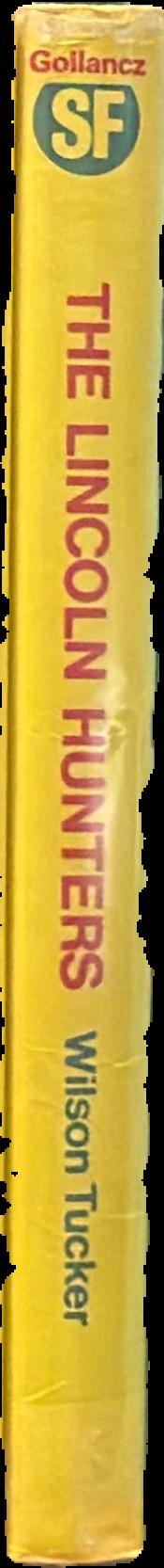 The Lincoln hunters live spine
