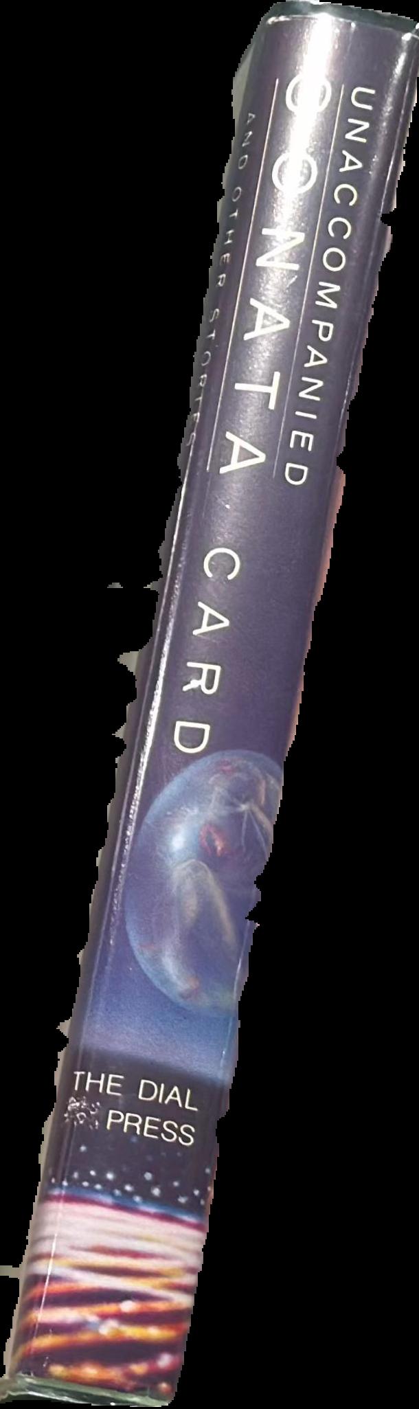 Unaccompanied sonata and other stories / Orson Scott Card live spine