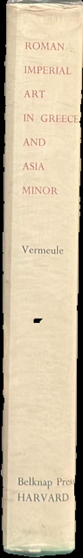 Roman Imperial art in Greece and Asia Minor / Cornelius C. Vermeule live spine