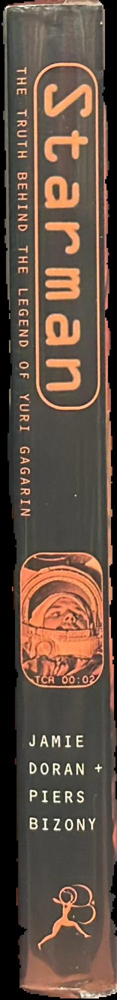 Starman : the truth behind the legend of Yuri Gagarin live spine