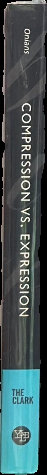 Compression vs. expression : containing and explaining the World's art live spine