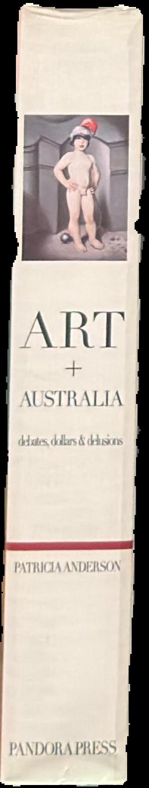 Art Australia : debates, dollars and delusions live spine