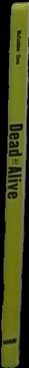 Dead or alive live spine