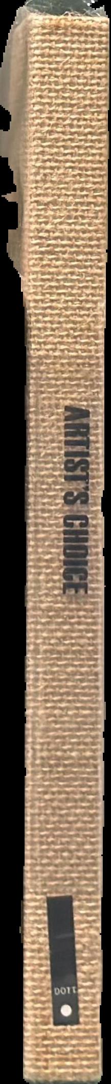 Artist's choice : five decades of artist's writings : essays from Art & Australia magazine 1967-2014 live spine
