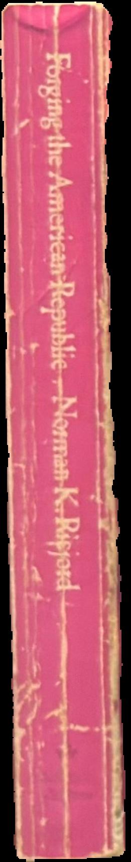 Forging the American republic, 1760–1815 live spine