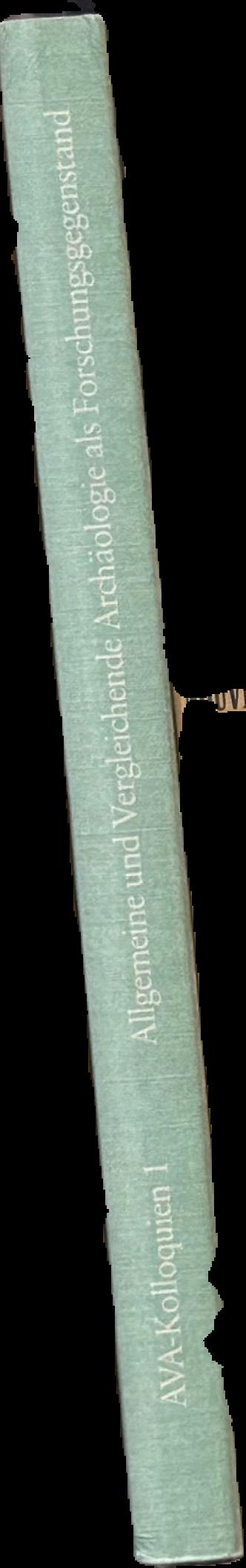 Allgemeine und vergleichende Archäologie als Forschungsgegenstand / herausgegeben von Hermann Müller-Karpe. live spine