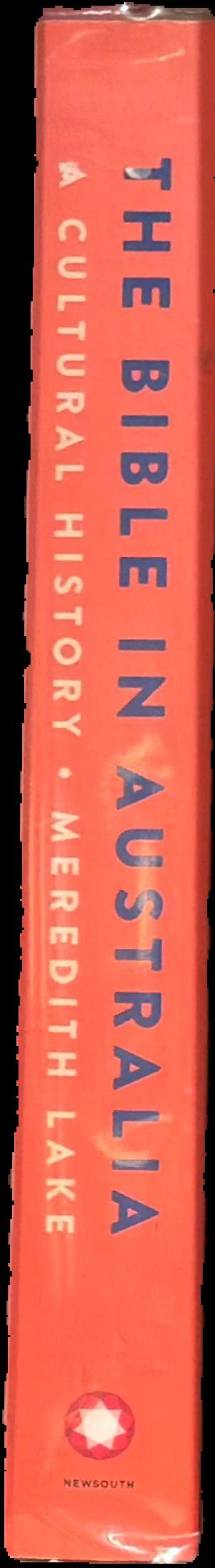 The Bible in Australia : a cultural history live spine