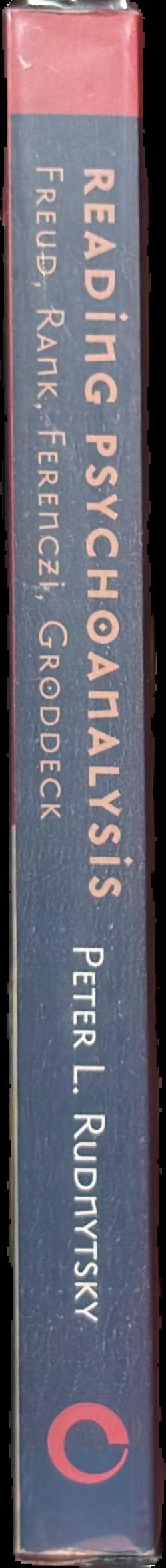Reading psychoanalysis : Freud, Rank, Ferenczi, Groddeck live spine