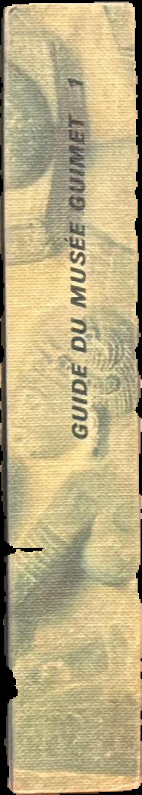 Guide du musée Guimet I : Inde, Khmer, Tchampa, Thailande, Java, Nepal, Tibet, Afghanistan, Pakistan, Asie Centrale live spine