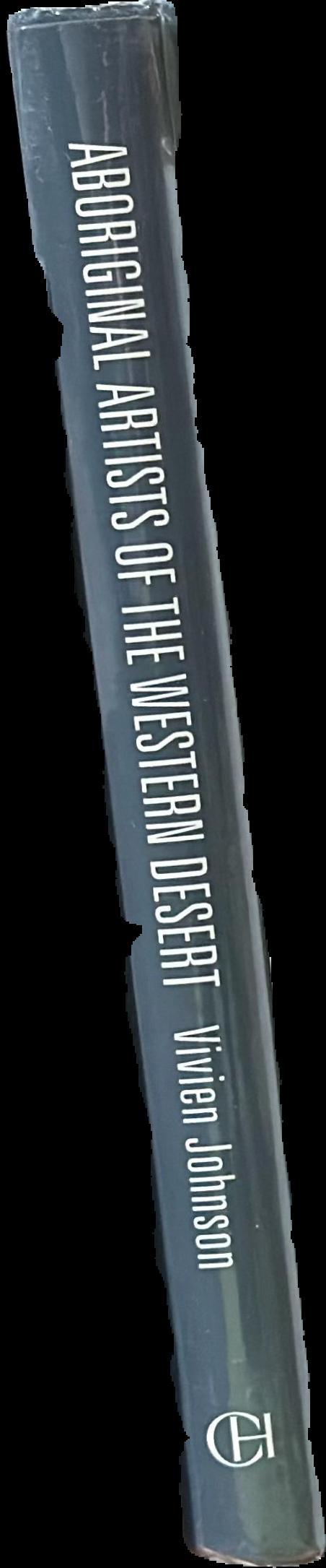 Aboriginal artists of the Western Desert : a biographical dictionary live spine