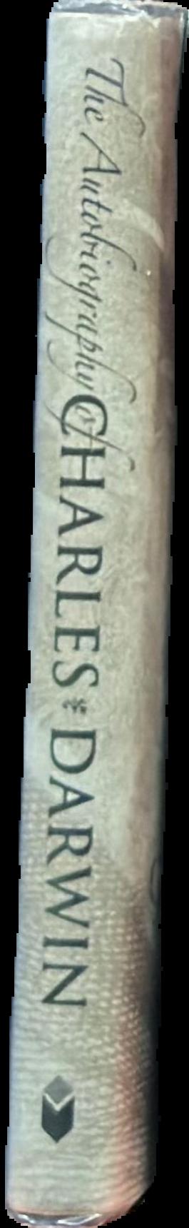 The autobiography of Charles Darwin live spine