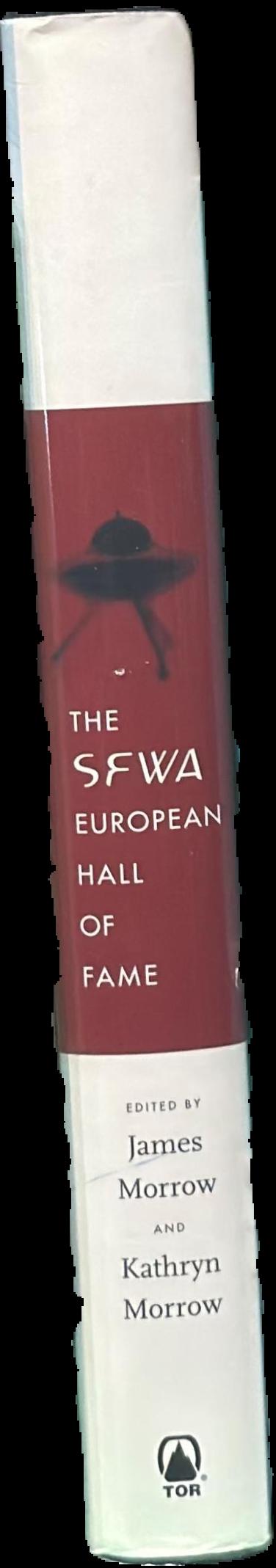 The SFWA European Hall of Fame : sixteen contemporary masterpieces of science fiction from the continent live spine