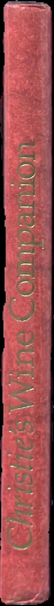 Christie's wine companion / edited by Patrick Matthews ; designed by Christopher Bradshaw live spine