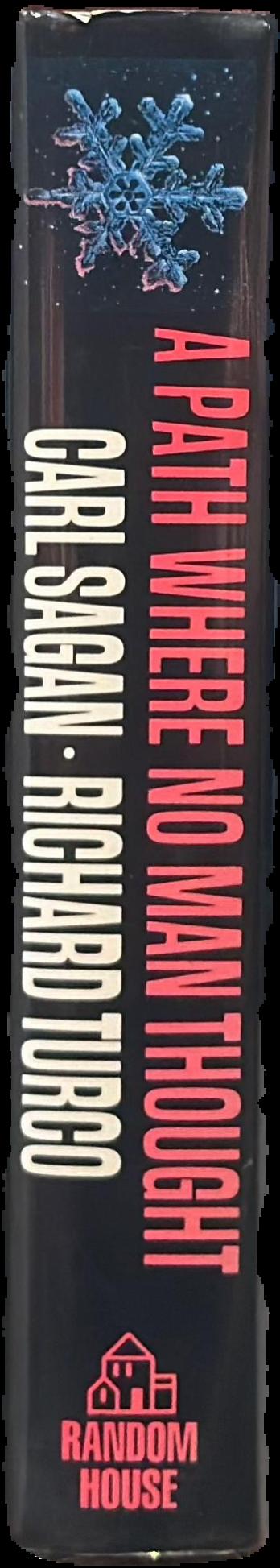 A path where no man thought : nuclear winter and the end of the arms race live spine