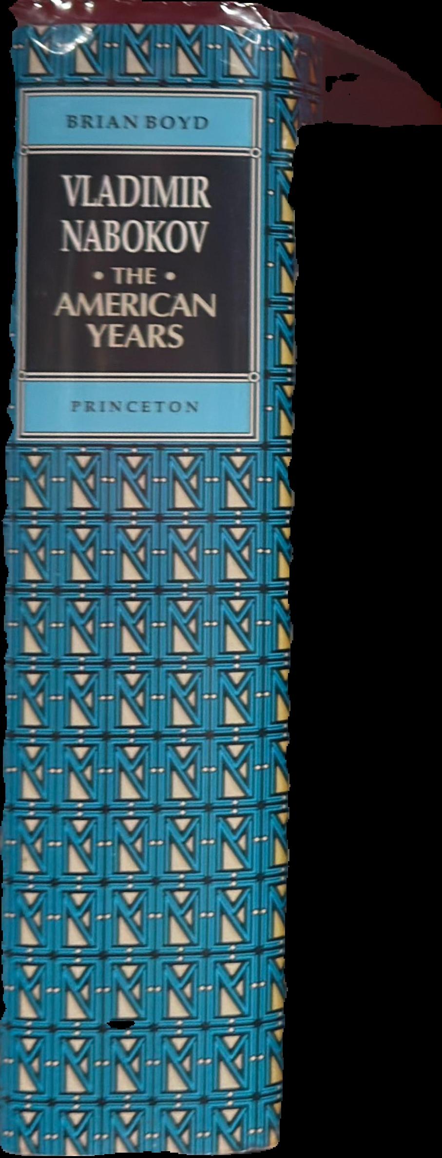 Vladimir Nabokov : the American years / Brian Boyd live spine