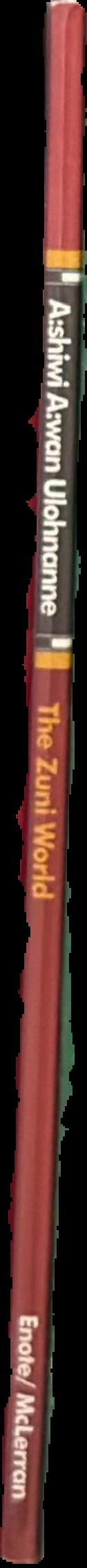 A:shiwi A:wan ulohnanne = The Zuni world live spine