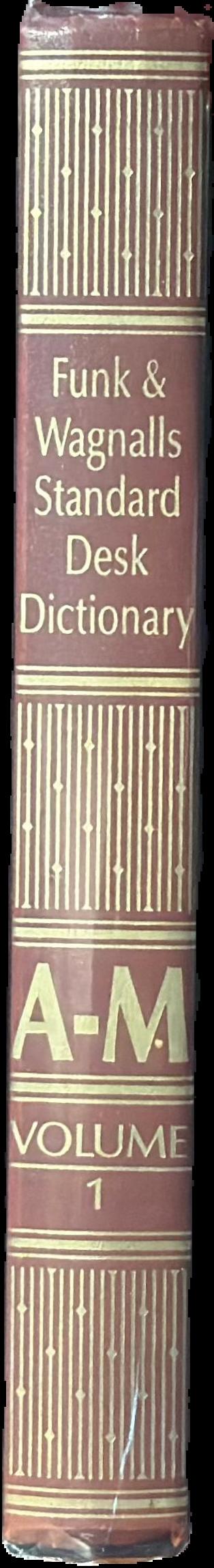 Funk & Wagnalls standard desk dictionary : volume 1 A-M live spine