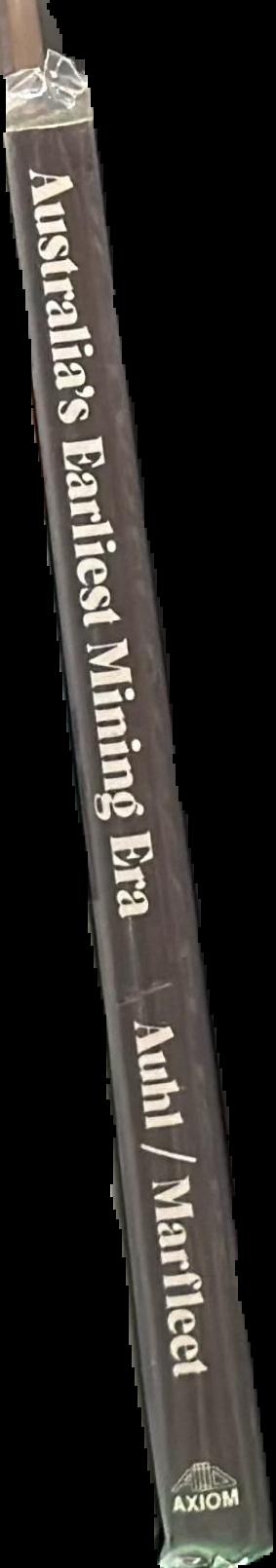 Australia's earliest mining era : South Australia 1841-1851 : paintings by S.T. Gill live spine