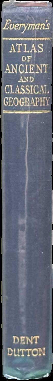 Everyman's atlas of ancient and classical geography live spine