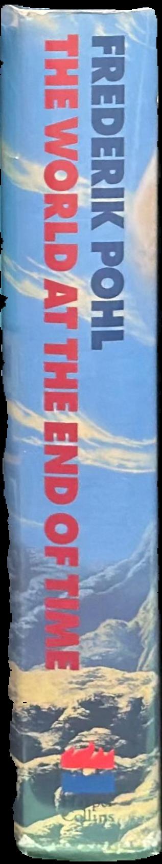 The world at the end of time / Frederik Pohl live spine