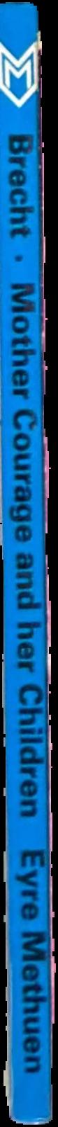 Mother Courage and her children : a chronicle of the Thirty Years War live spine