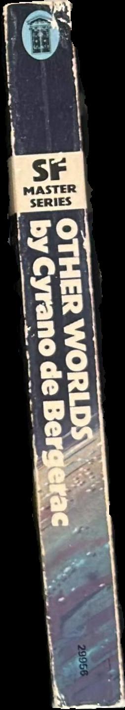 Other worlds : the comical history of the states and empires of the Moon and the Sun live spine