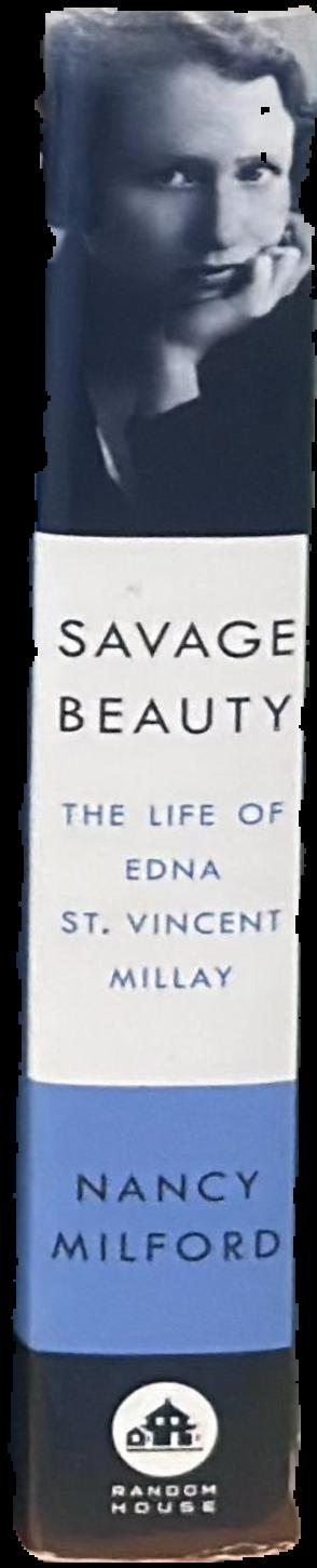 Savage beauty : the life of Edna St. Vincent Millay / Nancy Milford live spine