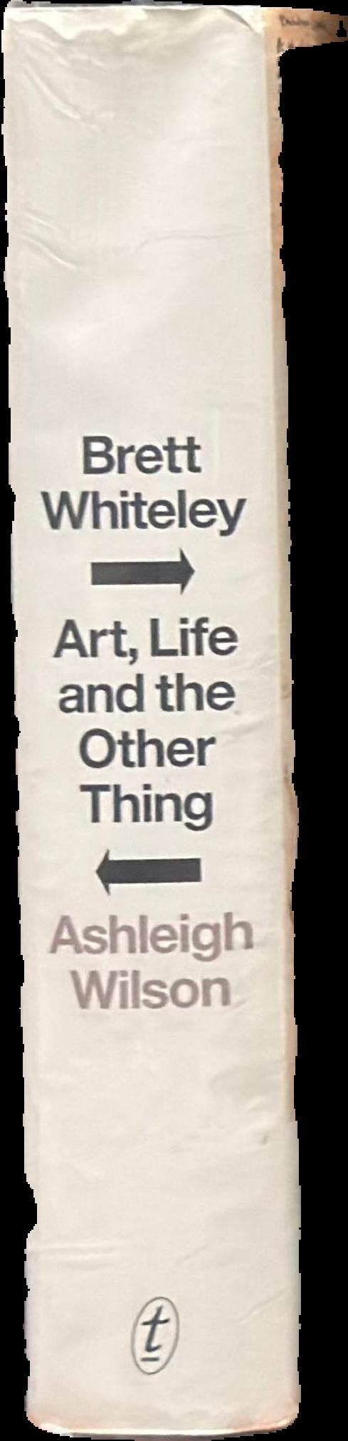 Brett Whiteley : art, life and the other thing live spine