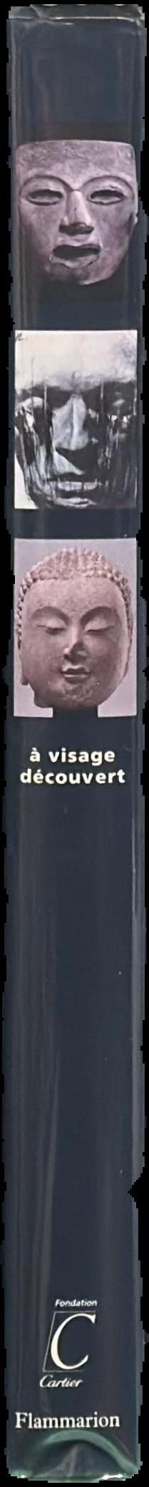 À visage découvert live spine