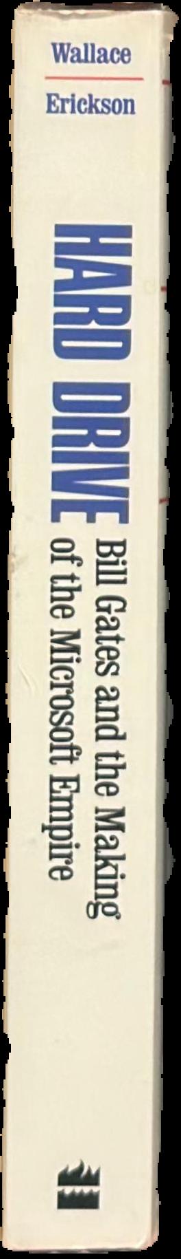Hard drive : Bill Gates and the making of the Microsoft empire live spine