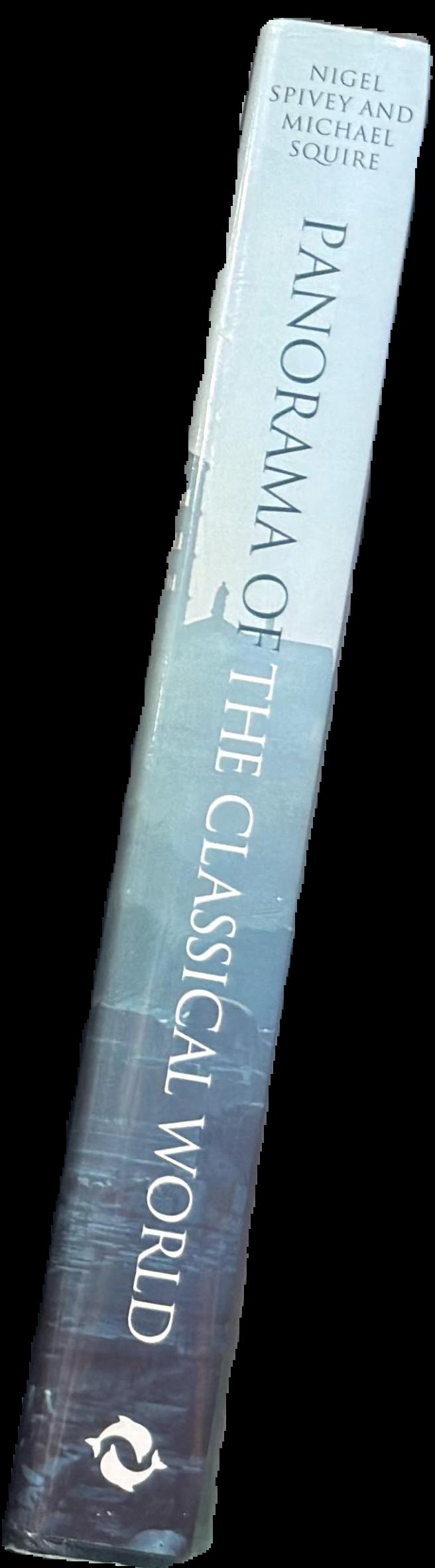 Panorama of the classical world / Nigel Spivey and Michael Squire live spine