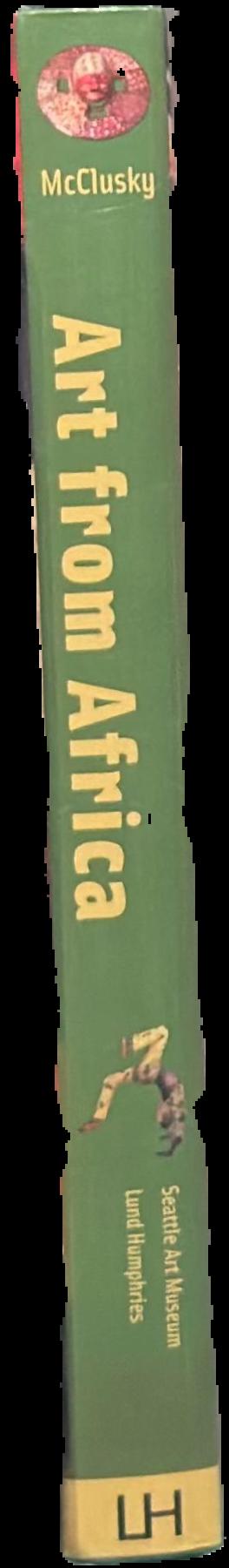 Art from Africa : long steps never broke a back live spine