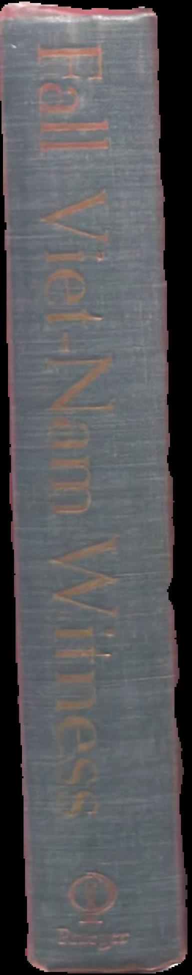 Viet-Nam witness 1953–66 live spine