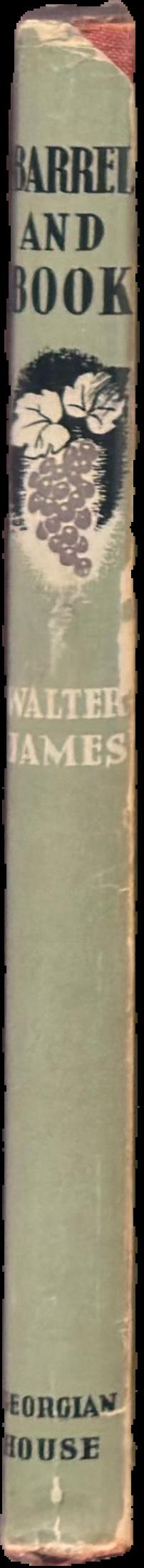 Barrel and book : a winemaker's diary live spine