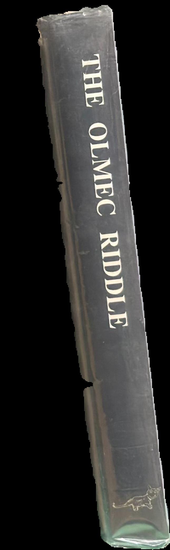 The Olmec riddle : an inquiry into the origin of Pre-Columbian civilization live spine
