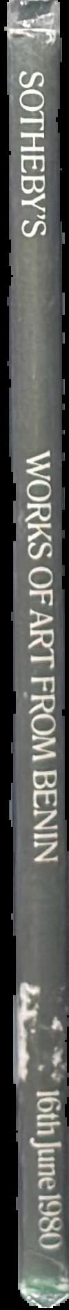 Catalogue of a collection of Benin works of art : the property of a European private collector : [day of sale: Monday 16th June 1980] live spine