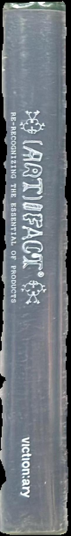 (Art)ifact : re-recognizing the essential of products live spine