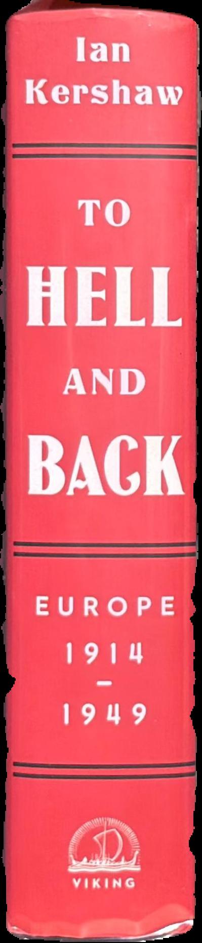 To Hell and back : Europe 1914-1949 live spine
