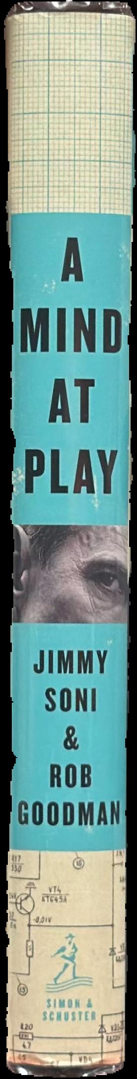 A mind at play : how Claude Shannon invented the information age live spine