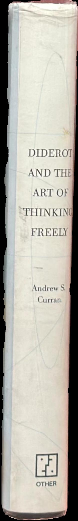 Diderot and the art of thinking freely live spine