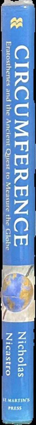 Circumference : Eratosthenes and the ancient quest to measure the globe live spine