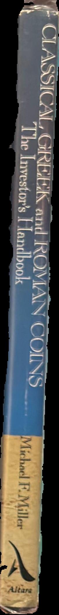 Classical Greek and Roman coins : the investor's handbook live spine