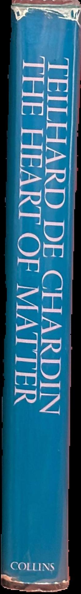 The heart of the matter / Pierre Teilhard de Chardin ; translated by René Hague live spine