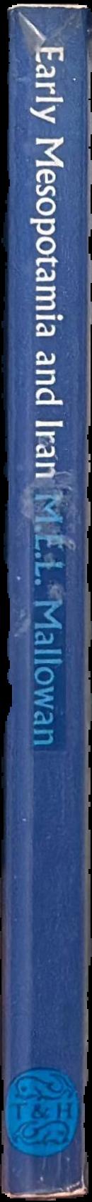 Early Mesopotamia and Iran / M.E.L. Mallowan live spine